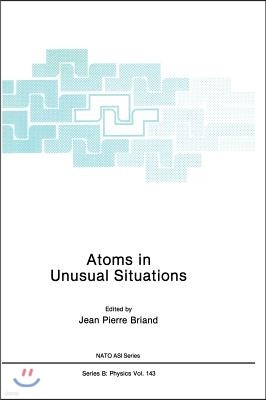 Atoms in Unusual Situations