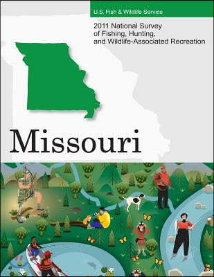 2011 National Survey of Fishing, Hunting, and Wildlife-Associated Recreation?Missouri