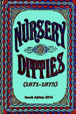 Nursery ditties (1871-1875)