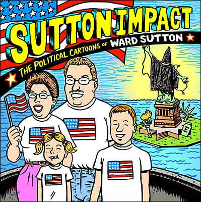 Sutton Impact: The Political Cartoons of Ward Sutton