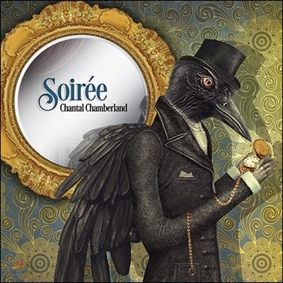 Chantal Chamberland - Soiree [2LP]
