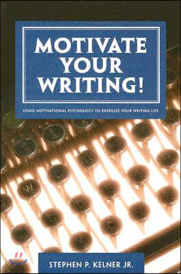 Motivate Your Writing!