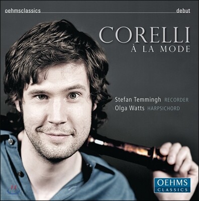 Stefan Temmingh 코렐리: 바이올린 소나타 7-12번 [리코더 편곡 버전] (Corelli a la mode - Corelli: Violin Sonatas Op.5)