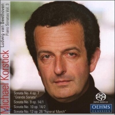 Michael Korstick 베토벤: 피아노 소나타 3집 - 4번, 9번, 10번, 12번 (Beethoven: Piano Sonatas - Op.7 'Grande Sonate', Op.14, Op.26)