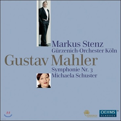 Markus Stenz 말러: 교향곡 3번 - 마르쿠스 슈텐츠 (Mahler: Symphony No.3)