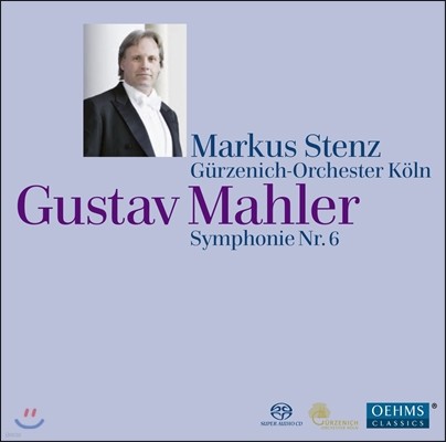 Markus Stenz 말러: 교향곡 6번 '비극적' - 마르쿠스 슈텐츠 (Mahler: Symphony No.6 'Tragic')