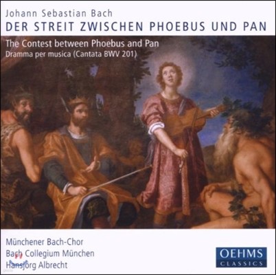 Hansjorg Albrecht 바흐: 포이보스와 판의 싸움 (Bach: The Contest Between Pheobus and Pan BWV201)
