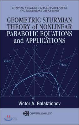 Geometric Sturmian Theory of Nonlinear Parabolic Equations and Applications