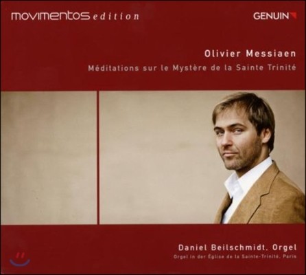 Daniel Beilschmidt 메시앙: 삼위일체의 신비에 대한 명상 (Messiaen: Meditations sur le Mystere de la Sainte Trinite)