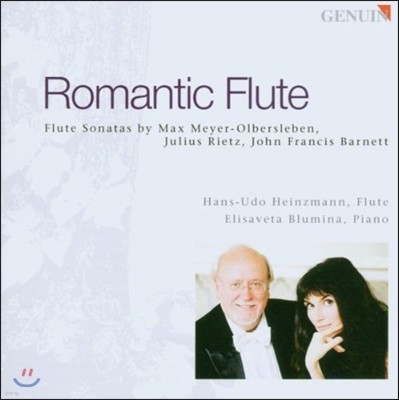 Hans-Udo Heinzmann 로맨틱 플루트 소나타 (Romantic Flute - Meyer-Olbersleben / Rietz / Barnett: Flute Sonatas)