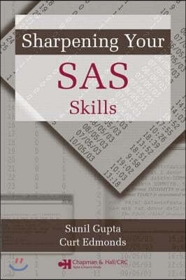 Sharpening Your SAS Skills