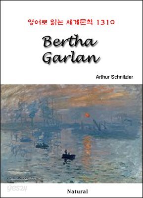 Bertha Garlan - 영어로 읽는 세계문학 1310