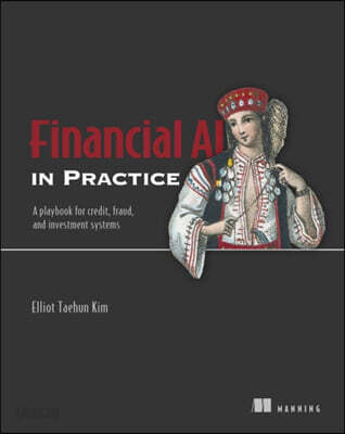 Financial AI in Practice: A Playbook for Credit, Fraud, and Investment Systems