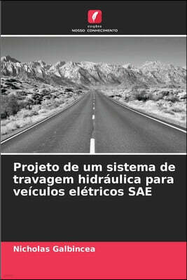 Edicoes Nosso Conhecimento Projeto de um sistema de travagem hidraulica para veiculos eletricos SAE