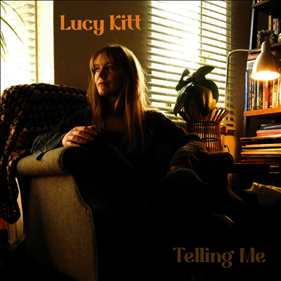 Lucy Kitt — Telling Me 앨범 커버