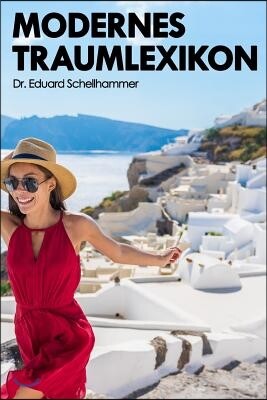 Createspace Modernes Traumlexikon: In Somnis Veritas