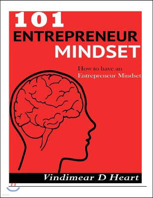 101 Entrepreneur Mindset