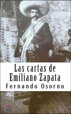 Las Cartas de Emiliano Zapata: El Reformador Agrarista