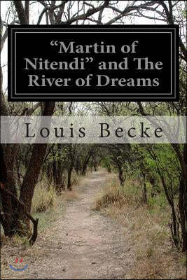 "Martin of Nitendi" and The River of Dreams