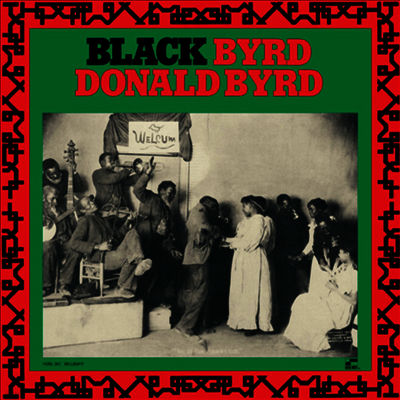 Donald Byrd — Black Byrd (Remastered)(Limited Edition)(Back To Blue Series) 앨범 커버