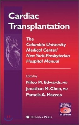 Cardiac Transplantation: The Columbia University Medical Center/New York-Presbyterian Hospital Manual