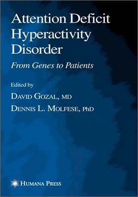 Attention Deficit Hyperactivity Disorder: From Genes to Patients