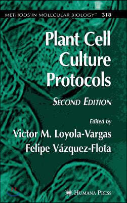 Plant Cell Culture Protocols