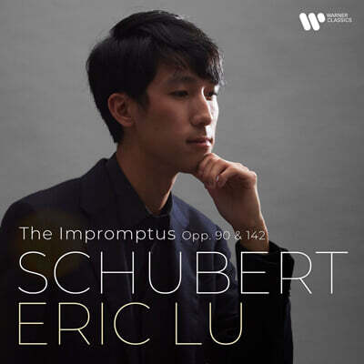 Eric Lu 슈베르트: 즉흥곡 (Schubert: The Impromptus, Opp. 90 & 142)