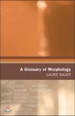 A Glossary of Morphology