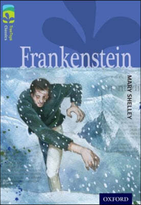 Oxford Reading Tree TreeTops Classics: Level 17: Frankenstein