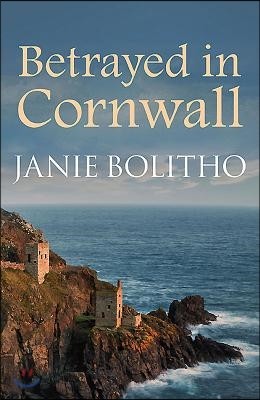 Betrayed in Cornwall