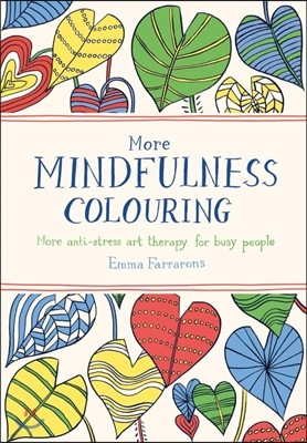 More Mindfulness Colouring