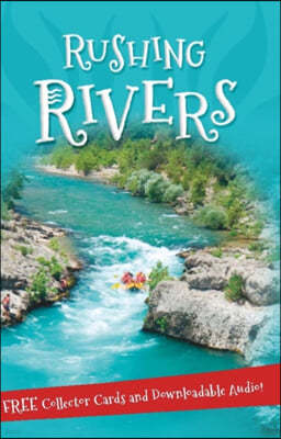 It's all about... Rushing Rivers