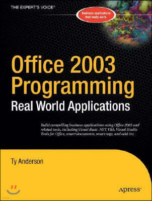 Office 2003 Programming: Real World Applications