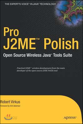 Pro J2me Polish: Open Source Wireless Java Tools Suite