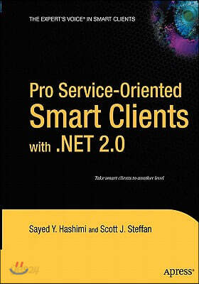 Pro Service-Oriented Smart Clients with .Net 2.0