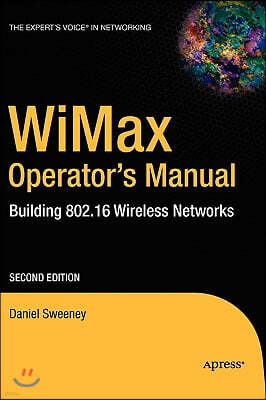 Wimax Operator's Manual: Building 802.16 Wireless Networks