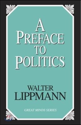 Preface to Politics