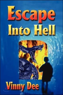Escape Into Hell