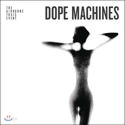 The Airborne Toxic Event - Dope Machines