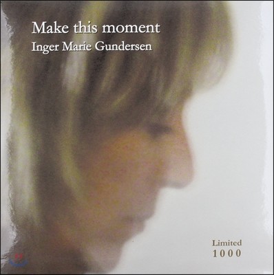 Inger Marie Gundersen (װ  ) - Make This Moment [LP]