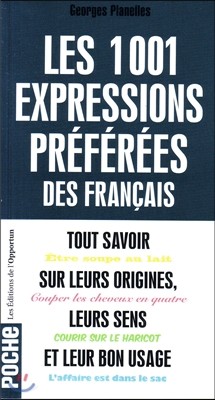 Les 1001 expressions preferees des Francais