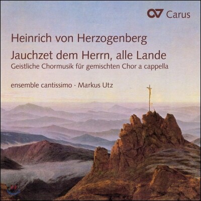 Markus Utz 헤르초켄베르크: 무반주 합창을 위한 교회음악들 (Herzogenberg: Geistliche Chormusik fur gemischten Chor a cappella)