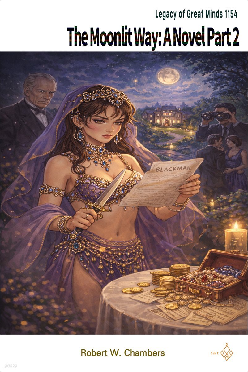 The Moonlit Way: A Novel Part 2