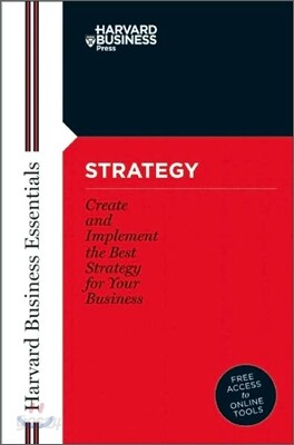 Strategy: Create and Implement the Best Strategy for Your Business