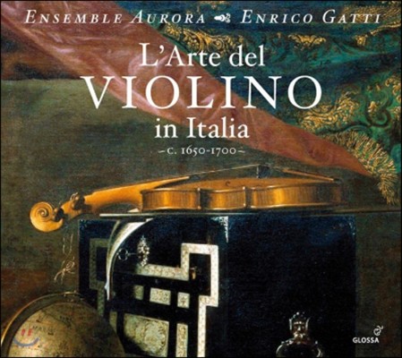 Enrico Gatti 이탈리아 바이올린의 예술 (L’Arte del Violino in Italia)