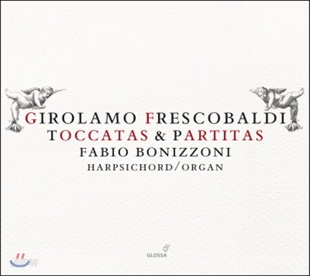 Fabio Bonizzoni 프레스코발디: 토카타와 파르티타 (Frescobaldi: Toccatas, Partitas)