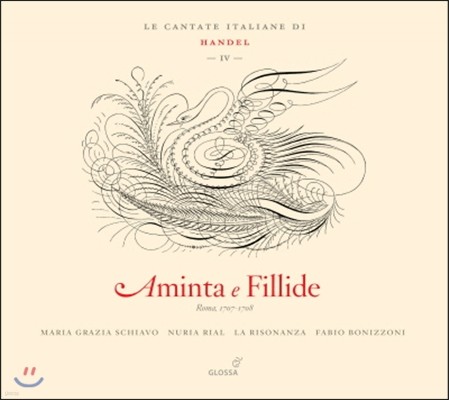 Fabio Bonizzoni : Ż ĭŸŸ 4 - ƹŸ ʸ (Handel: Italian Cantatas 4 - Aminta e Fillide)