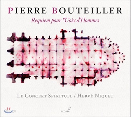 Herve Niquet 부테이에: 남성 합창을 위한 레퀴엠 (Bouteiller: Requiem Pour Voix D`Hommes)