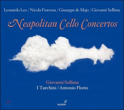 Giovanni Sollima 레오 / 피오렌차 / 데 마요 / 솔리마: 나폴리의 첼로 협주곡 (Leo / Fiorenza / de Majo / Sollima: Neapolitan Cello Concertos)